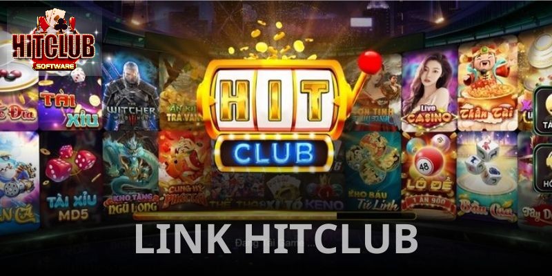 Cập nhật đường link Hitclub mới nhất hiện nay cho game thủ